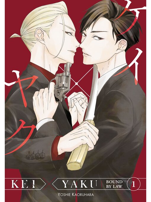 Cover image for Kei X Yaku: Bound by Law, Volume 1